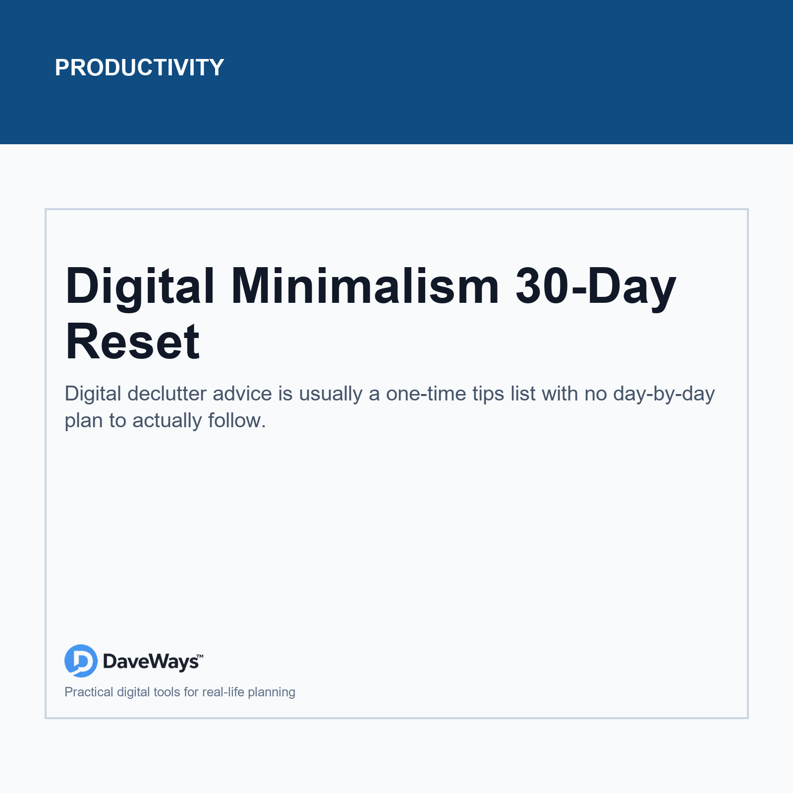 Digital Minimalism 30-Day Reset cover, DaveWays