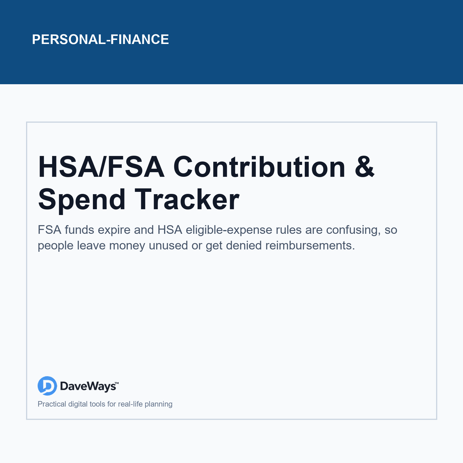 HSA/FSA Contribution & Spend Tracker cover, DaveWays