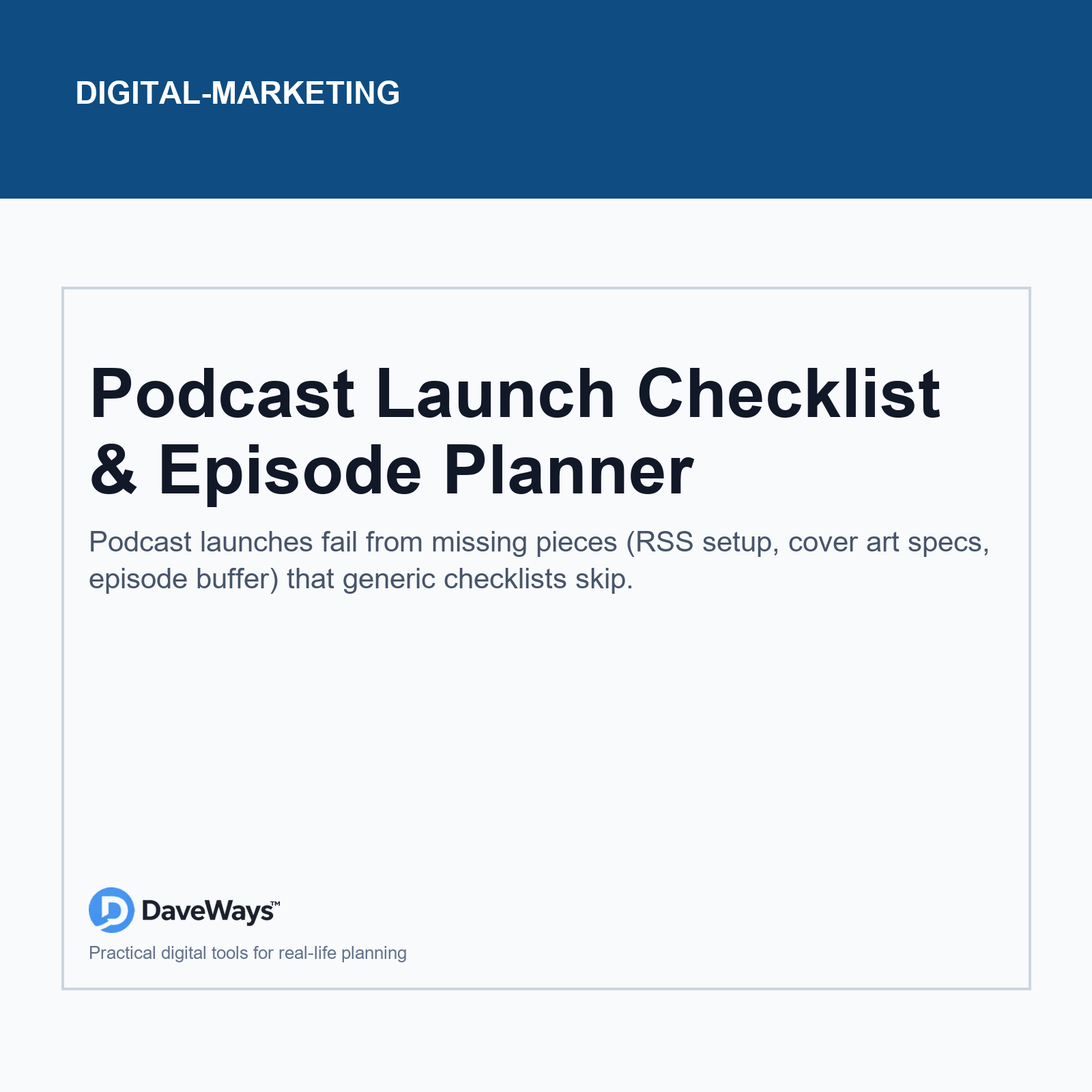 Podcast Launch Checklist & Episode Planner cover, DaveWays