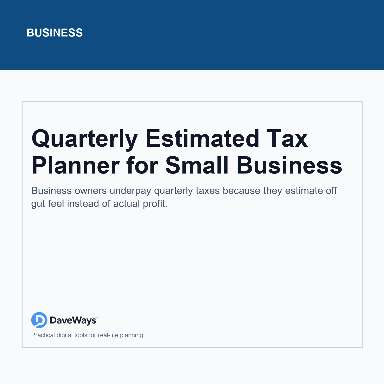 Quarterly Estimated Tax Planner for Small Business cover, DaveWays