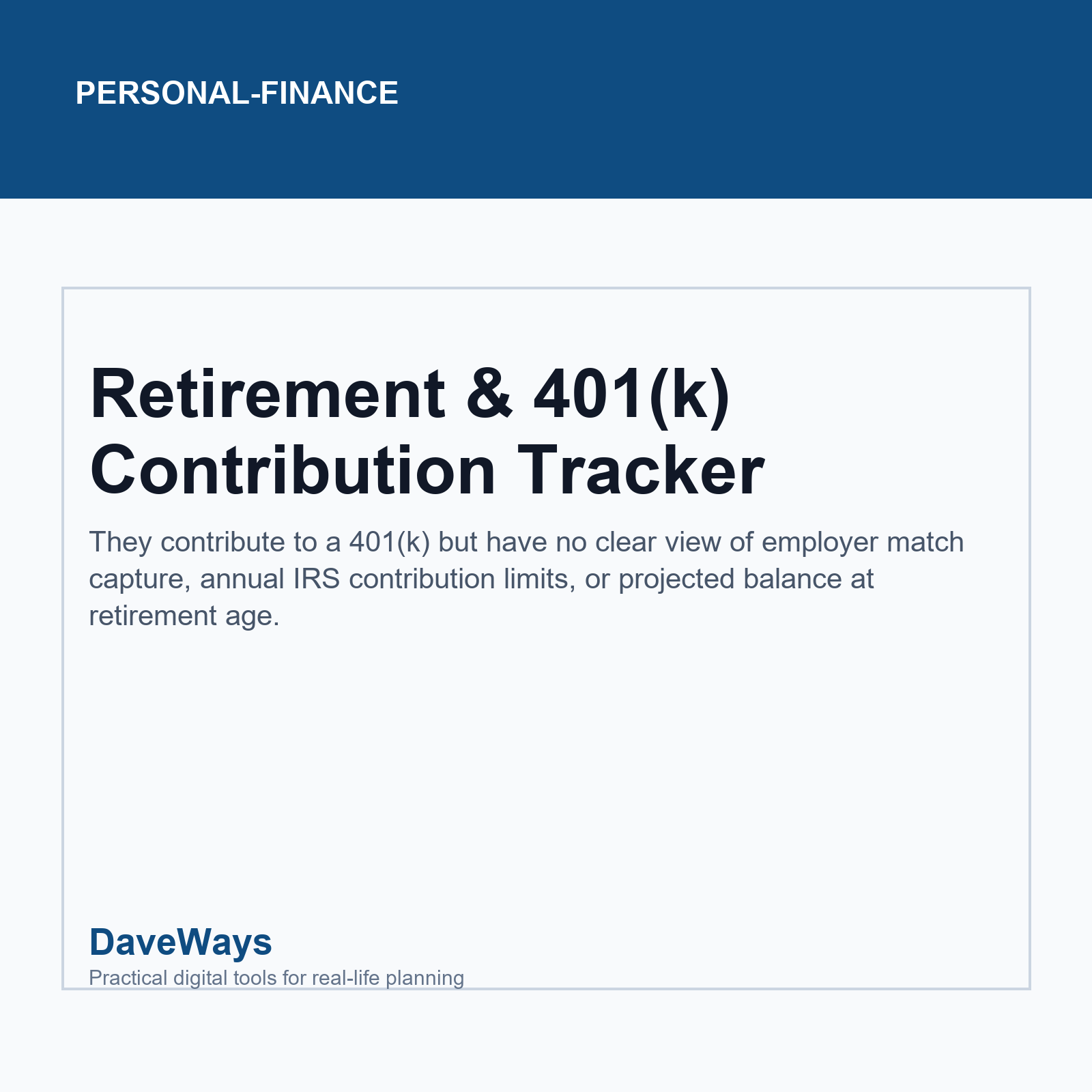 Retirement & 401(k) Contribution Tracker cover, DaveWays