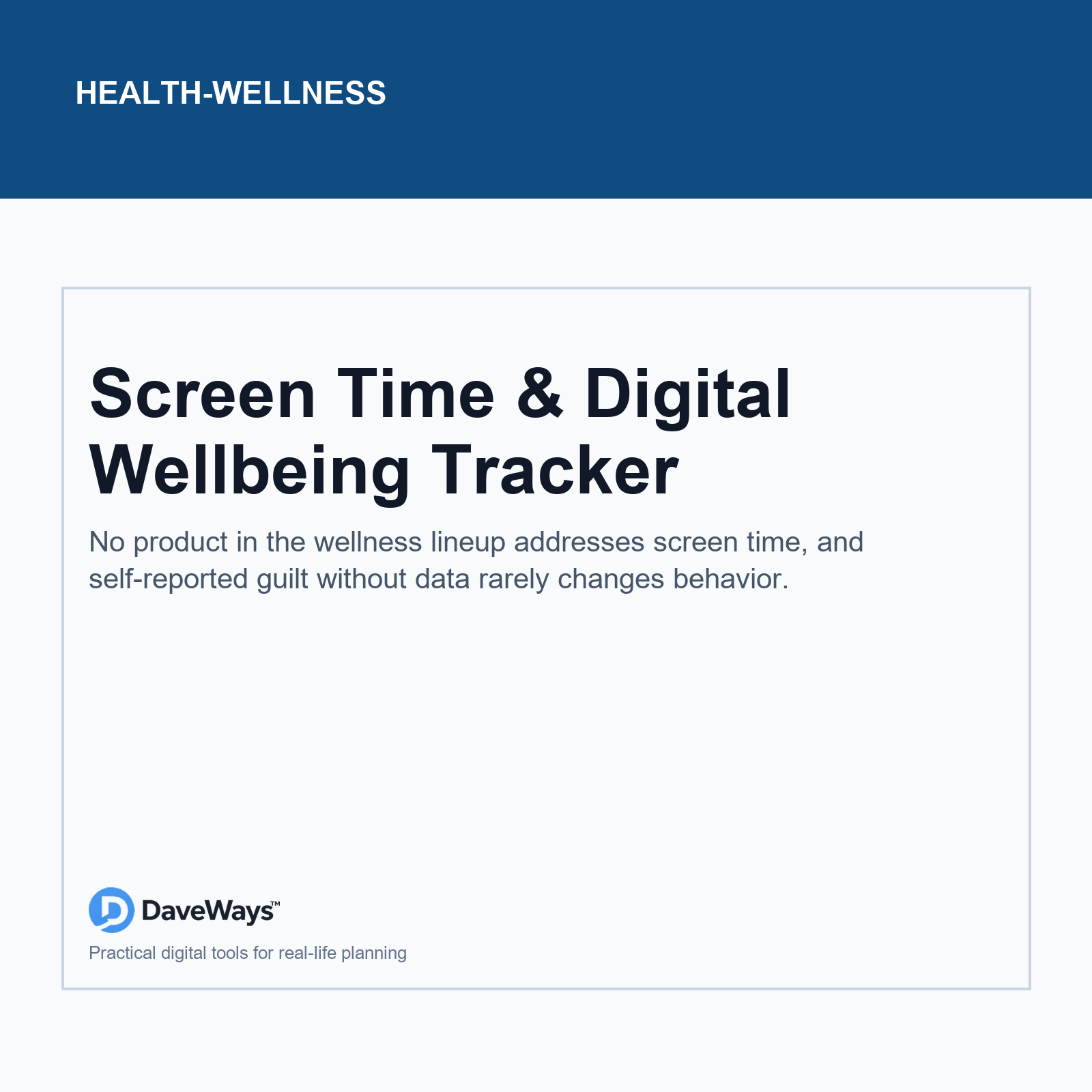 Screen Time & Digital Wellbeing Tracker cover, DaveWays
