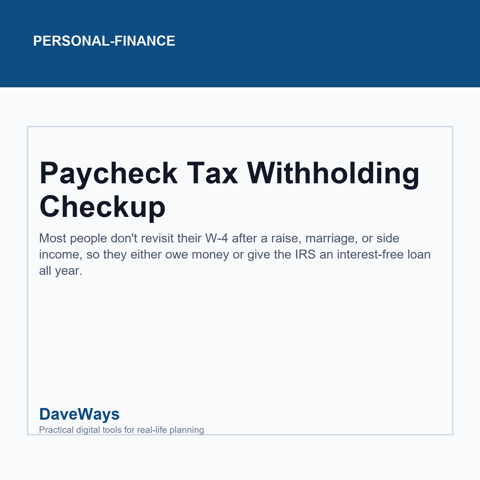 Paycheck Tax Withholding Checkup cover, DaveWays