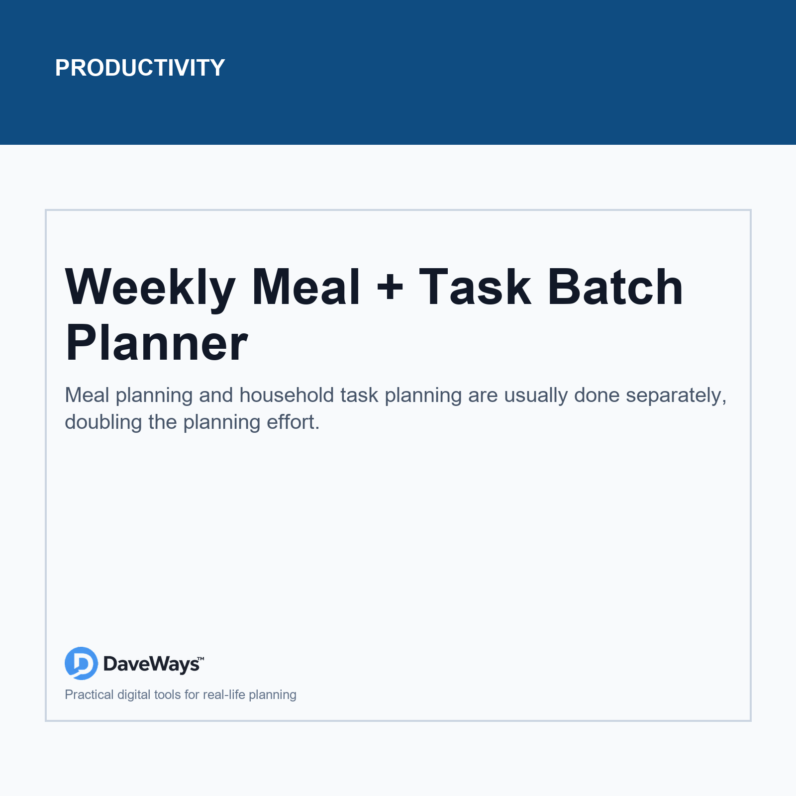 Weekly Meal + Task Batch Planner cover, DaveWays